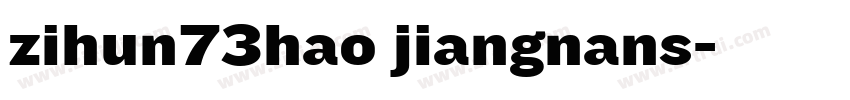 zihun73hao jiangnans字体转换